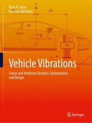 Vehicle Vibrations : Linear and Nonlinear Analysis, Optimization, and Design