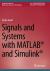 Signals and Systems with MATLAB® and Simulink®
