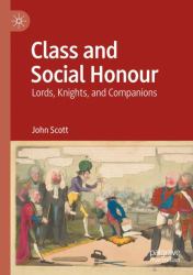 Class and Social Honour : Lords, Knights, and Companions