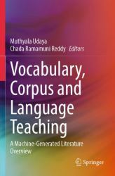 Vocabulary, Corpus and Language Teaching : A Machine-Generated Literature Overview