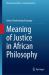 Meaning of Justice in African Philosophy
