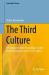 The Third Culture : The Impact of AI on Knowledge, Society and Consciousness in the 21st Century