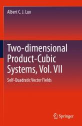 Two-Dimensional Product Cubic Systems, Vol. VII : Self- Quadratic Vector Fields