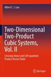 Two-Dimensional Two-Product Cubic Systems : Crossing-Linear and Self-Quadratic Product Vector Fields