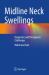 Midline Neck Swellings : Diagnostic and Therapeutic Challenges