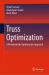 Truss Optimization : A Metaheuristic Optimization Approach