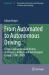 From Automated to Autonomous Driving : A Transnational Research History on Pioneers, Artifacts and Technological Change (1950-2000)