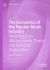 The Economics of the Popular Music Industry : Modelling from Microeconomic Theory and Industrial Organization