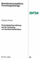 FINANZBEDARFSERMITTLUNG BEI DER GRÜNDUNG VON HANDWERKSBETRIEBEN