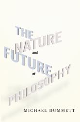 Nature and Future of Philosophy