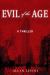 Evil of the Age