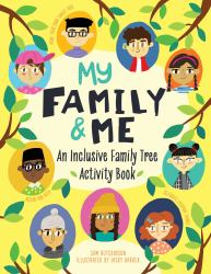 My Family and Me : An Inclusive Family Tree Activity Book