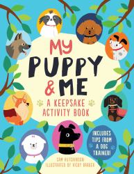 My Puppy and Me : A Keepsake Activity Book