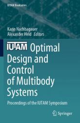 Optimal Design and Control of Multibody Systems : Proceedings of the IUTAM Symposium