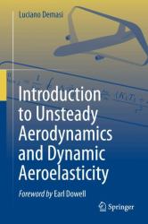 Introduction to Unsteady Aerodynamics and Dynamic Aeroelasticity