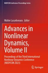 Advances in Nonlinear Dynamics, Volume II : Proceedings of the Third International Nonlinear Dynamics Conference (NODYCON 2023)