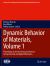 Dynamic Behavior of Materials, Volume 1 : Proceedings of the 2023 Annual Conference on Experimental and Applied Mechanics