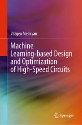 Machine Learning-Based Design and Optimization of High-Speed Circuits