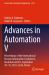 Advances in Automation V : Proceedings of the International Russian Automation Conference, RusAutoCon2023, September 10-16, 2023, Sochi, Russia