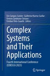 Complex Systems and Their Applications : Fourth International Conference (EDIESCA 2023)