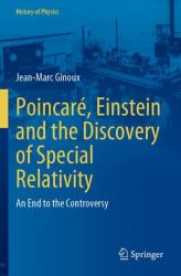 Poincaré, Einstein and the Discovery of Special Relativity : An End to the Controversy