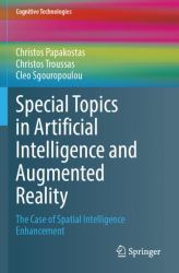 Special Topics in Artificial Intelligence and Augmented Reality : The Case of Spatial Intelligence Enhancement