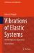 Vibrations of Elastic Systems : With Multiphysics Applications