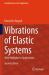 Vibrations of Elastic Systems : With Multiphysics Applications
