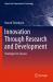 Innovation Through Research and Development : Strategies for Success