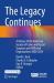 The Legacy Continues : A History of the American Society of Colon and Rectal Surgeons and Affiliated Organizations 2000-2024