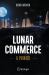 Lunar Commerce : A Primer