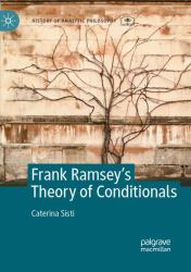 Frank Ramsey's Theory of Conditionals