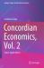 Concordian Economics, Vol. 2 : Some Applications