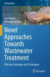 Novel Approaches Towards Wastewater Treatment : Effective Strategies and Techniques