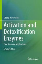 Activation and Detoxification Enzymes : Functions and Implications