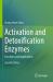 Activation and Detoxification Enzymes : Functions and Implications