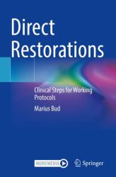 Direct Restorations : Clinical Steps for Working Protocols