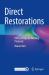 Direct Restorations : Clinical Steps for Working Protocols Direct Restorations : Clinical Steps for Working Protocols