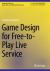 Game Design for Free-To-Play Live Service