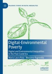 Digital-Environmental Poverty : Digital and Environmental Inequalities in the Post-Covid Era