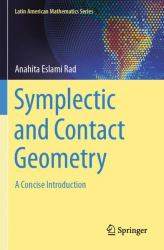Symplectic and Contact Geometry : A Concise Introduction
