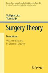 Surgery Theory : Foundations