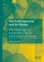 The Anthropocene and Its Future : The Challenges of Accelerating Social and Ecological Change