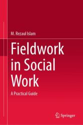 Fieldwork in Social Work : A Practical Guide