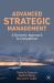 Advanced Strategic Management : A Dynamic Approach to Competition Advanced Strategic Management : A Dynamic Approach to Competition