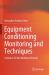 Equipment Conditioning Monitoring and Techniques : Guidance for the Maritime Domain