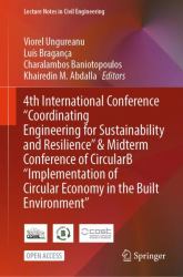 4th International Conference Coordinating Engineering for Sustainability and Resilience and Midterm Conference of CircularB Implementation of Circular Economy in the Built Environment