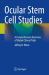 Ocular Stem Cell Studies : A Comprehensive Overview of Global Clinical Trials
