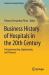 Business History of Hospitals in the 20th Century : Entrepreneurship, Organization, and Finances