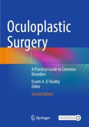 Oculoplastic Surgery : A Practical Guide to Common Disorders